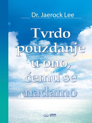 cover image of Tvrdo pouzdanje u ono, čemu se nadamo(Croatian Edition)